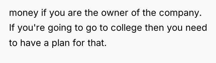 money if you are the owner of the company. If...