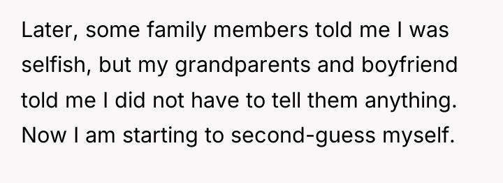 Later, some family members told me I was selfish, but...