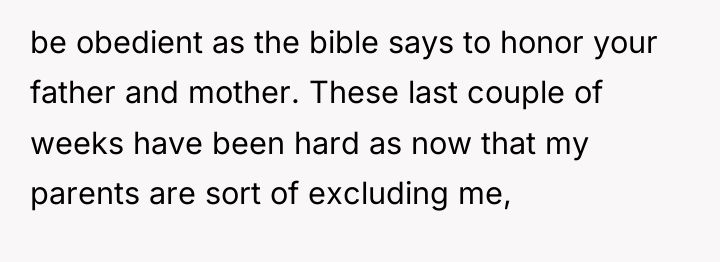 be obedient as the bible says to honor your father...