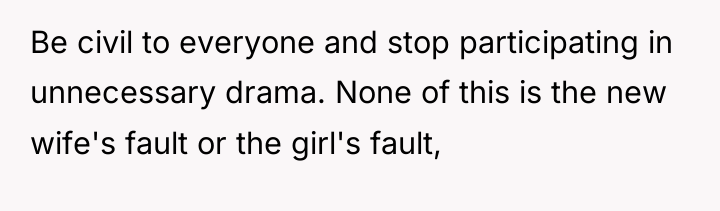 Be civil to everyone and stop participating in unnecessary drama....