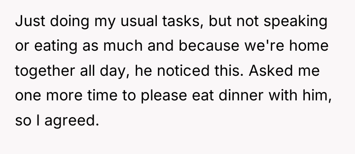Just doing my usual tasks, but not speaking or eating...