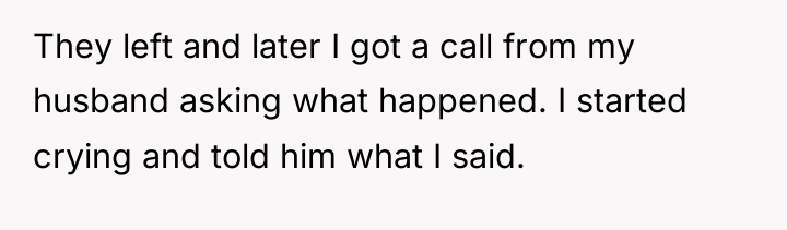 They left and later I got a call from my...