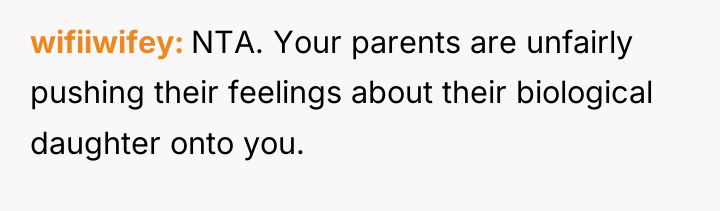 wifiiwifey NTA. Your parents are unfairly pushing their feelings about...