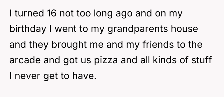 I turned 16 not too long ago and on my...