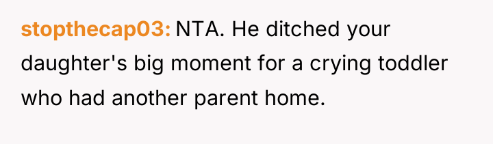 stopthecap03 NTA. He ditched your daughter's big moment for a...