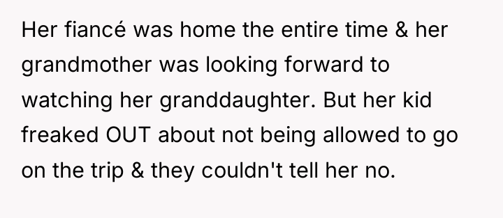 Her fiancé was home the entire time & her grandmother...
