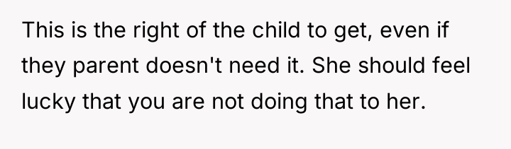 This is the right of the child to get, even...