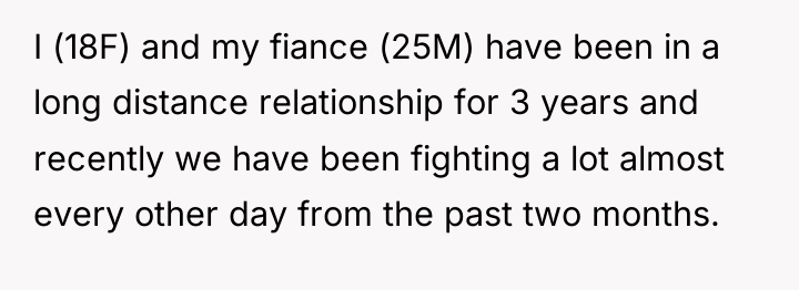 I (18F) and my fiance (25M) have been in a...