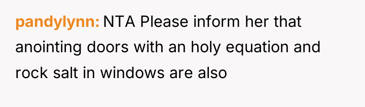 pandylynn NTA Please inform her that anointing doors with an...