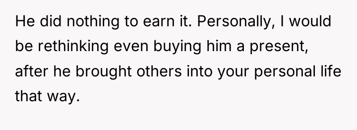 He did nothing to earn it. Personally, I would be...
