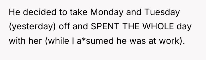 He decided to take Monday and Tuesday (yesterday) off and...
