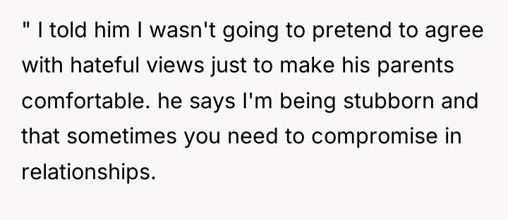 " I told him I wasn't going to pretend to...