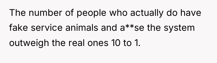 The number of people who actually do have fake service...