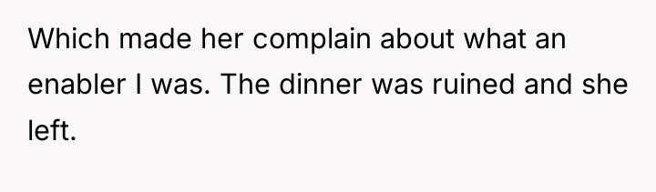 Which made her complain about what an enabler I was....
