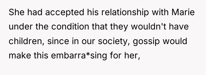 She had accepted his relationship with Marie under the condition...