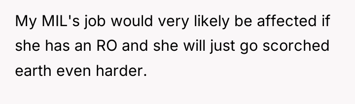 My MIL's job would very likely be affected if she...