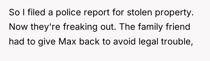 So I filed a police report for stolen property. Now...