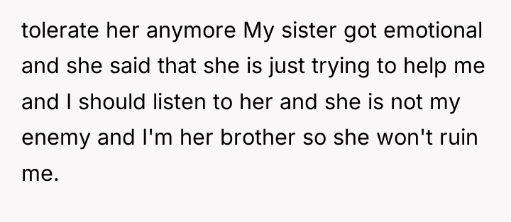tolerate her anymore My sister got emotional and she said...