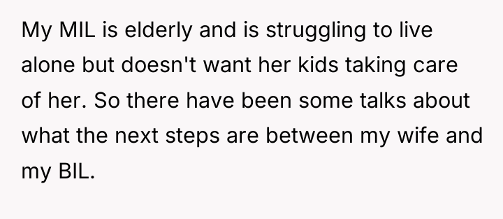 My MIL is elderly and is struggling to live alone...