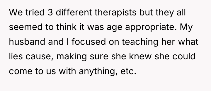 We tried 3 different therapists but they all seemed to...