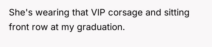 She's wearing that VIP corsage and sitting front row at...