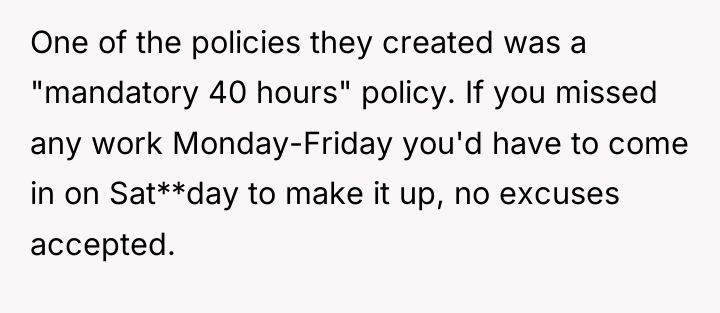 One of the policies they created was a "mandatory 40...