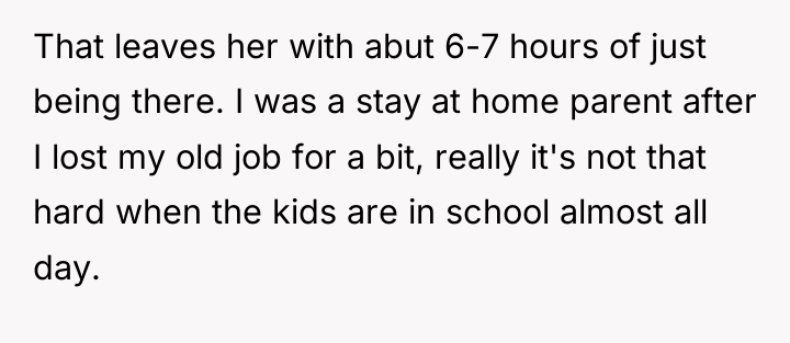 That leaves her with abut 6-7 hours of just being...