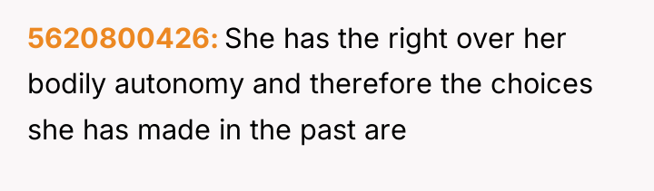 5620800426 She has the right over her bodily autonomy and...
