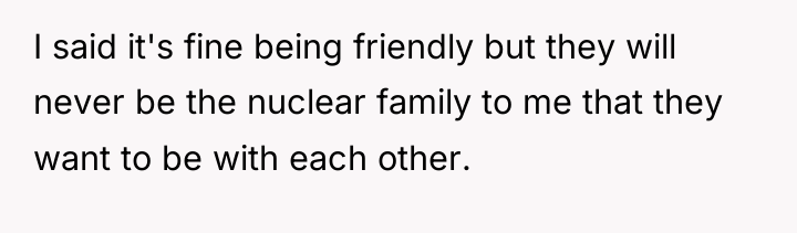 I said it's fine being friendly but they will never...