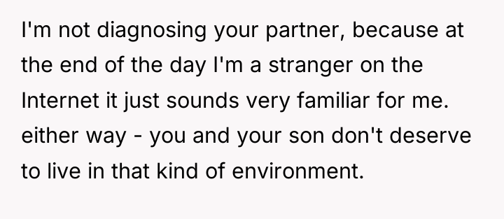 I'm not diagnosing your partner, because at the end of...