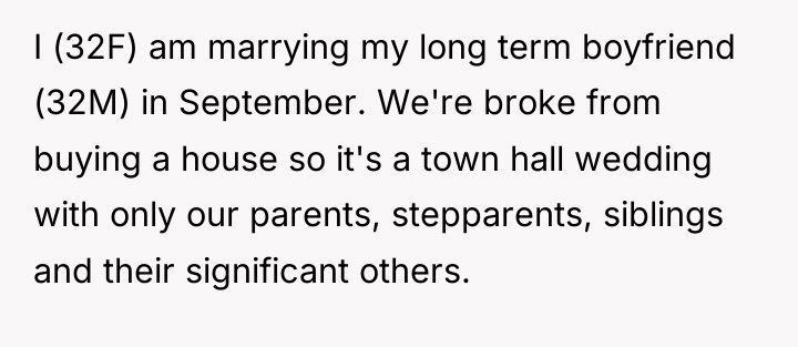 I (32F) am marrying my long term boyfriend (32M) in...