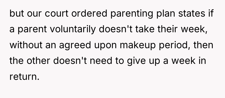 but our court ordered parenting plan states if a parent...