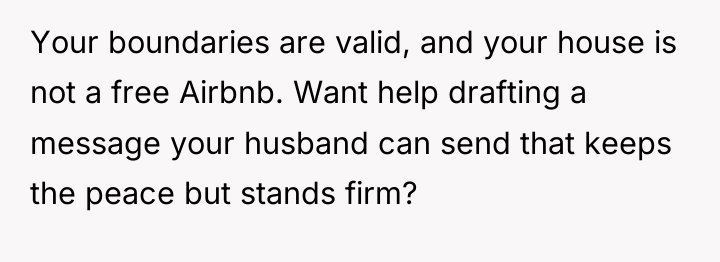 Your boundaries are valid, and your house is not a...