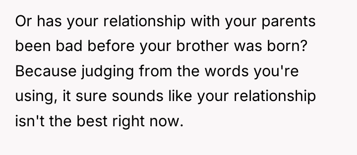 Or has your relationship with your parents been bad before...