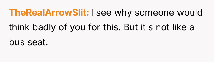 TheRealArrowSlit I see why someone would think badly of you...