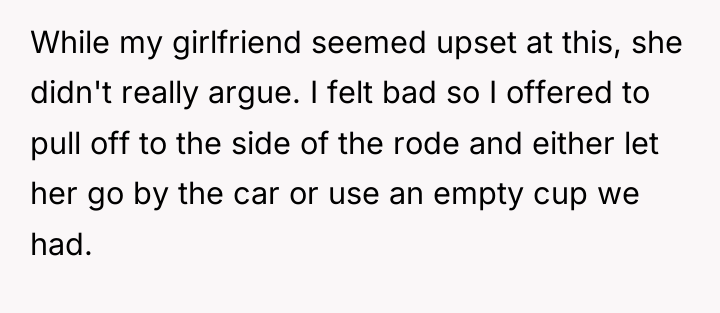 While my girlfriend seemed upset at this, she didn't really...