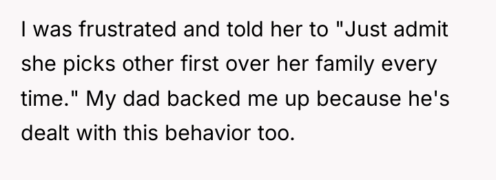 I was frustrated and told her to "Just admit she...