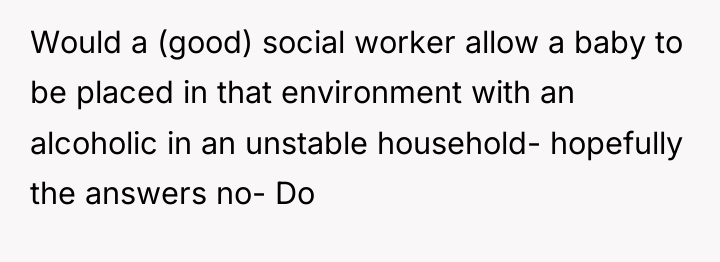 Would a (good) social worker allow a baby to be...