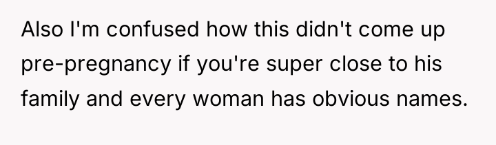 Also I'm confused how this didn't come up pre-pregnancy if...