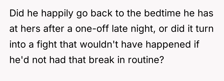 Did he happily go back to the bedtime he has...