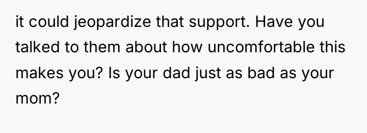 it could jeopardize that support. Have you talked to them...