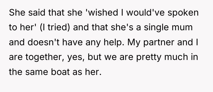 She said that she 'wished I would've spoken to her'...