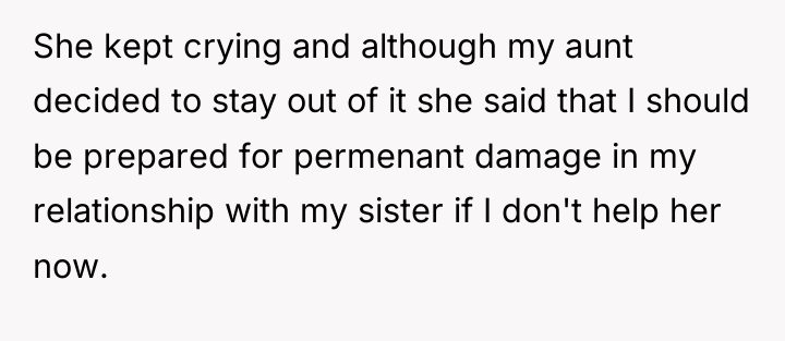 She kept crying and although my aunt decided to stay...