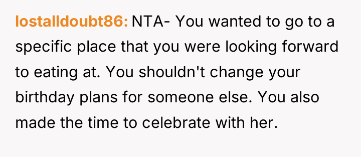 lostalldoubt86 NTA- You wanted to go to a specific place...
