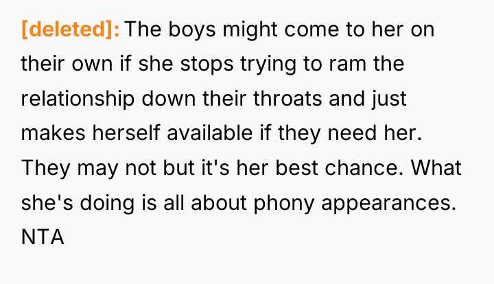 [deleted] The boys might come to her on their own...