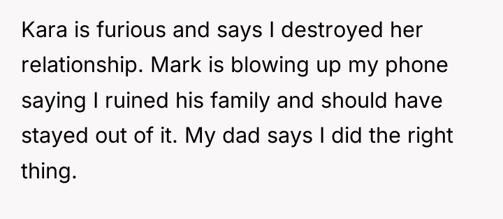 Kara is furious and says I destroyed her relationship. Mark...