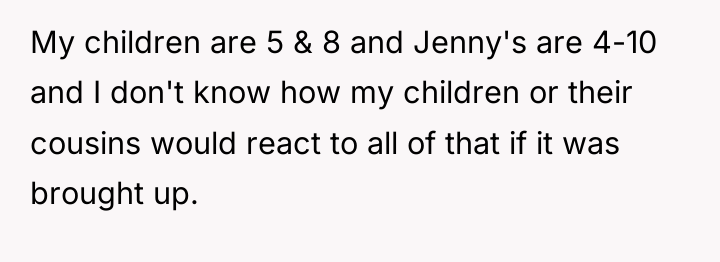 My children are 5 & 8 and Jenny's are 4-10...