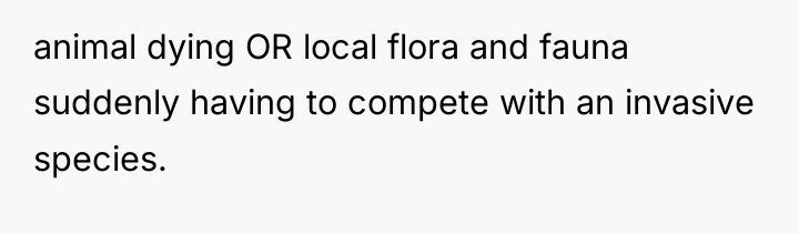 animal dying OR local flora and fauna suddenly having to...