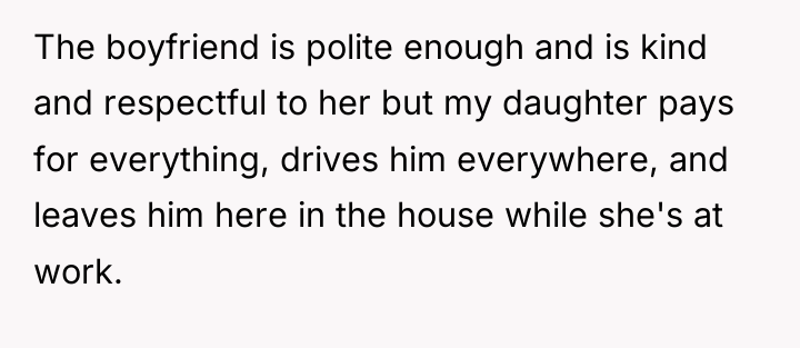 The boyfriend is polite enough and is kind and respectful...