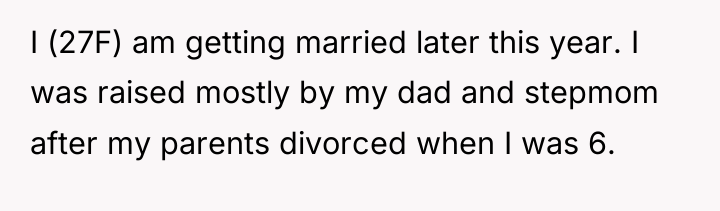 I (27F) am getting married later this year. I was...